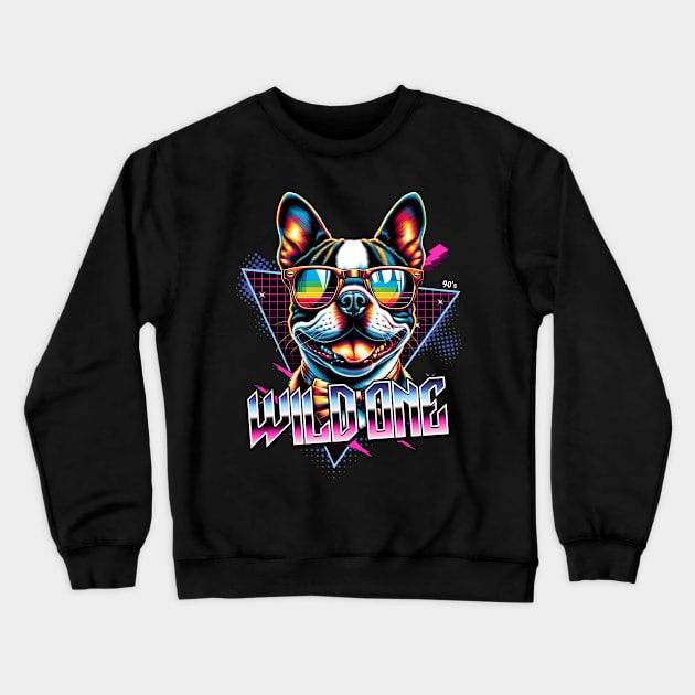 Wild One Boston Terrier Dog Crewneck Sweatshirt by Miami Neon Designs